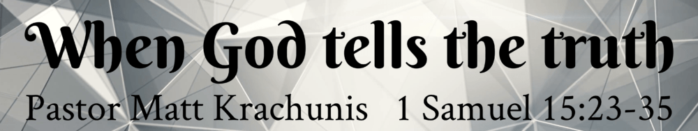 God tells the truth