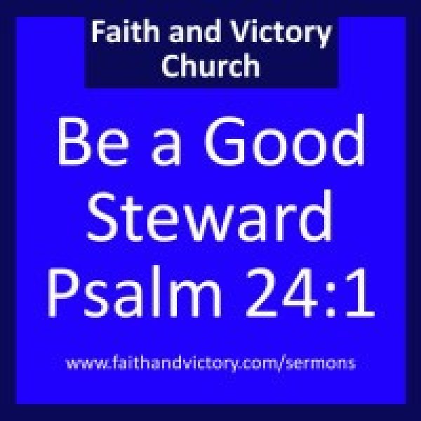 Be-a-Good-Steward-e1429252947966