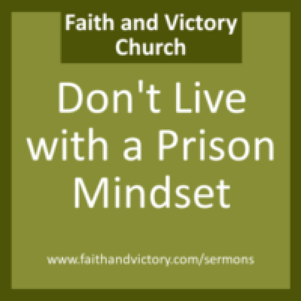 Dont-Live-with-a-Prison-Mindset-280x280