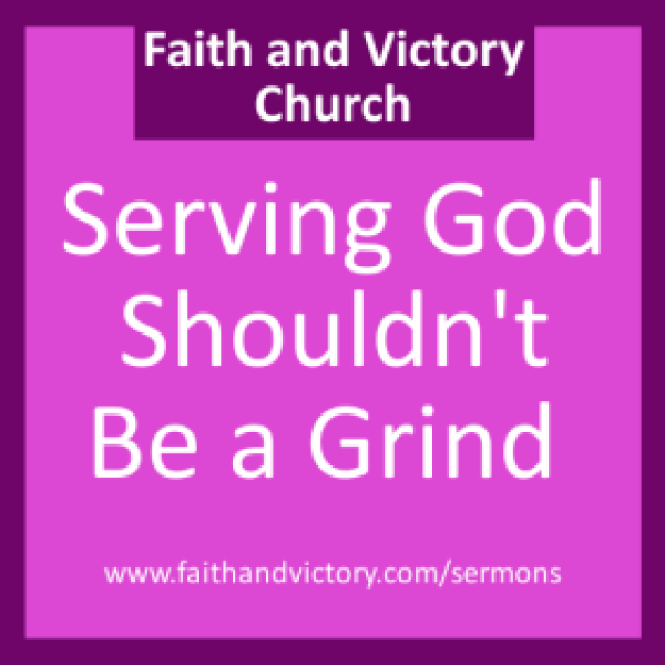 Serving-God-Shouldnt-Be-a-Grind-280x280