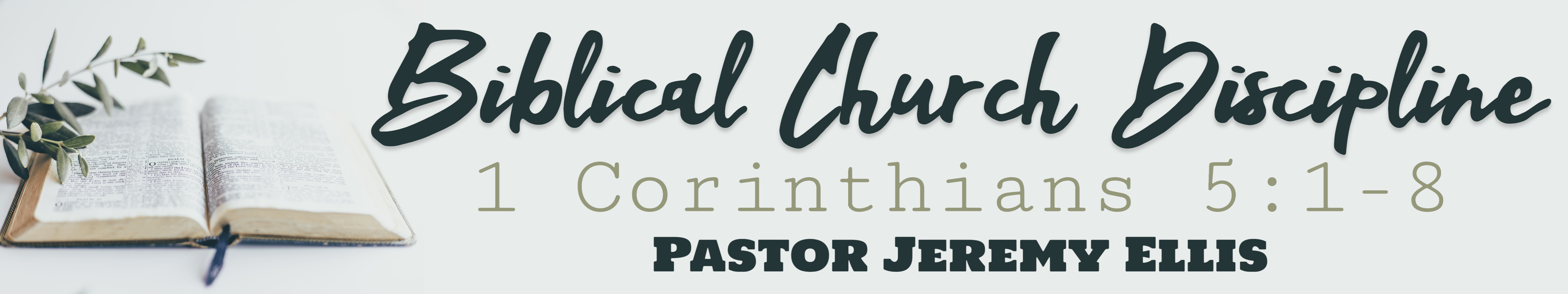 Biblical Church Discipline