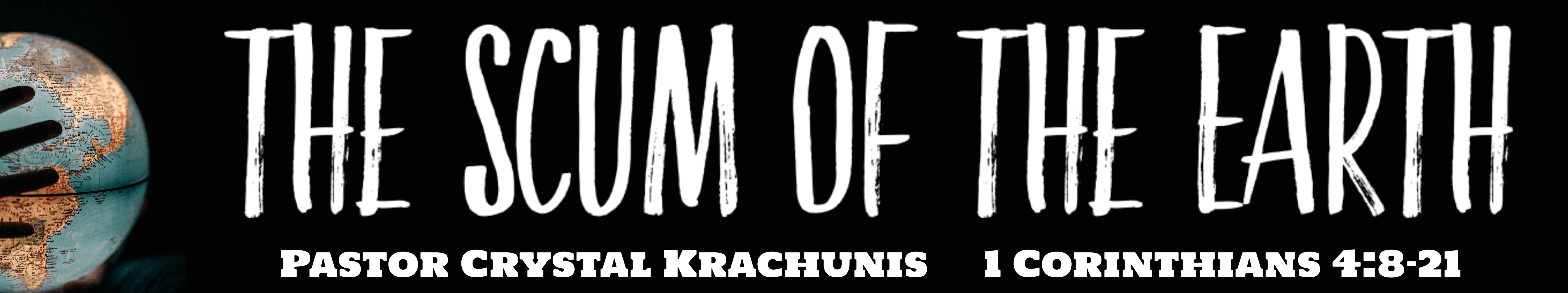 The Scum of the Earth